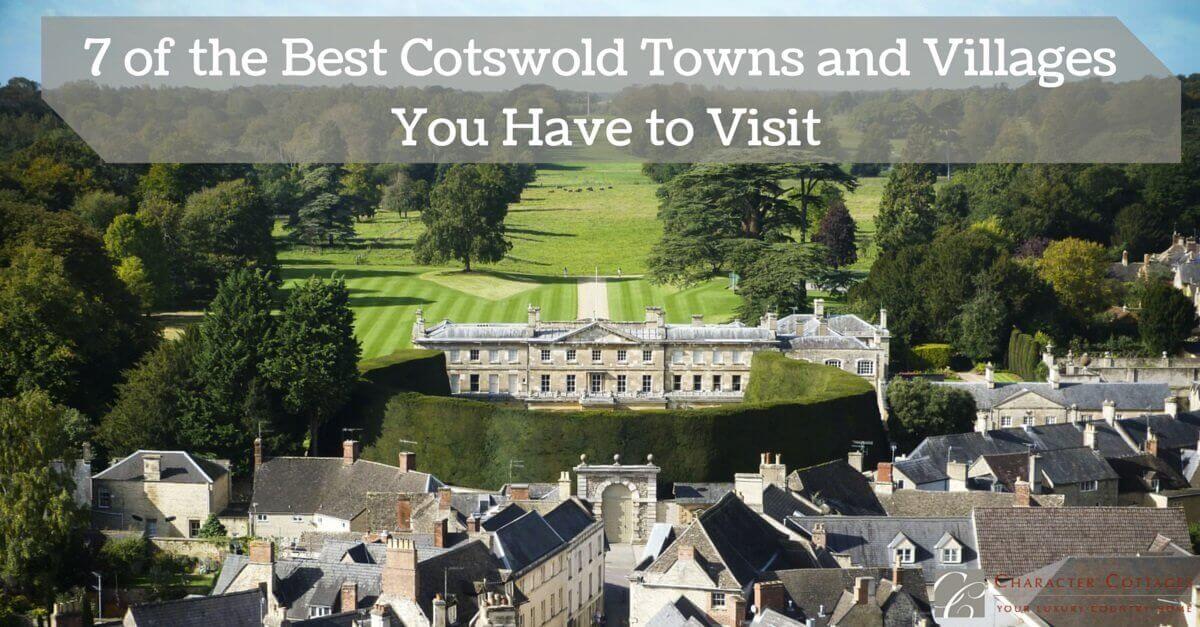 7 of the Best Cotswold Towns and Villages You Have to Visit
