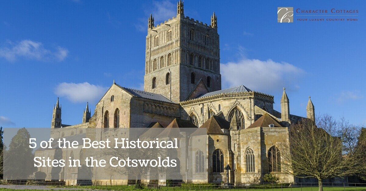 5 of the Best Historical Sites in the Cotswolds