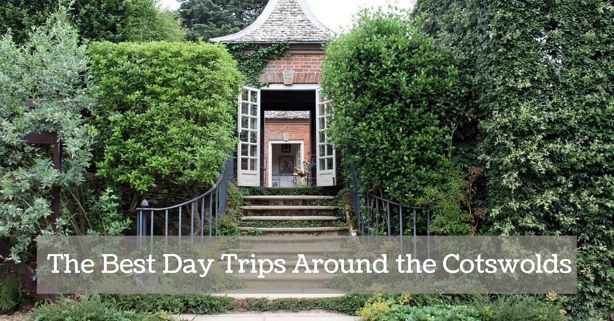 The Best Day Trips Around the Cotswolds