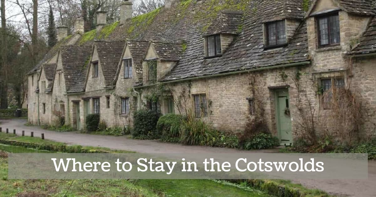 Where to Stay in the Cotswolds