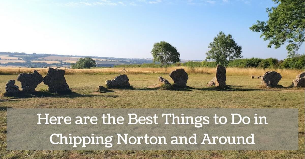 Here are the Best Things to Do in Chipping Norton and Around