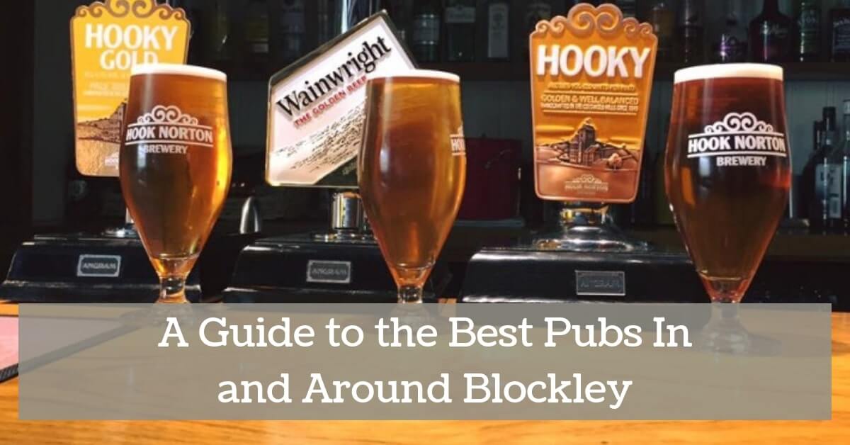 A Guide to the Best Pubs in and around Blockley