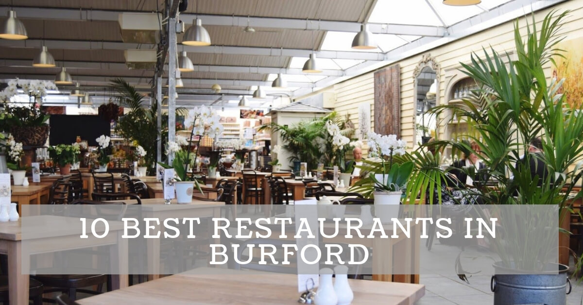 10 Best Restaurants in Burford