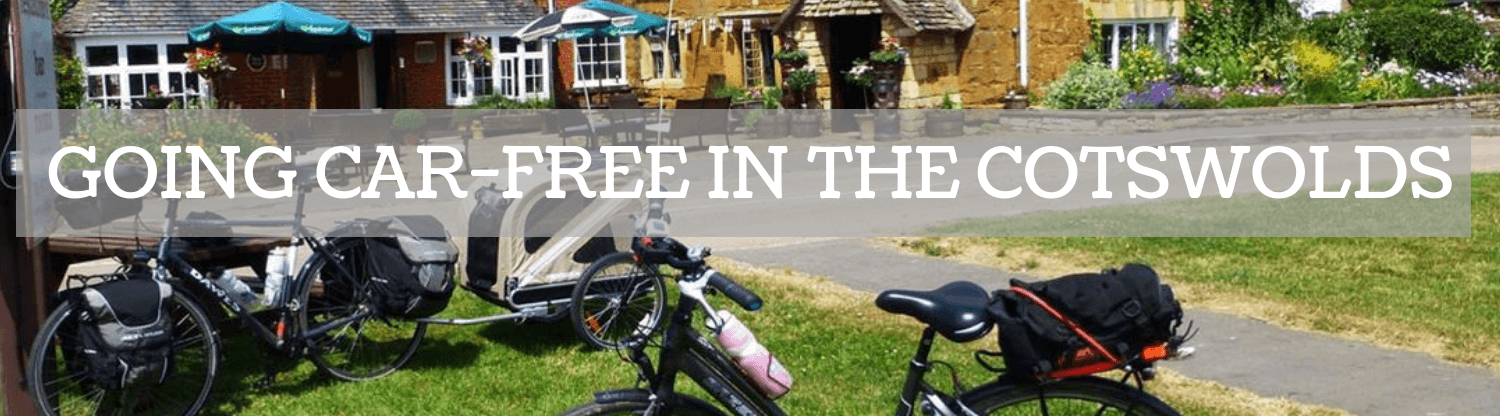 Going Car-Free in the Cotswolds